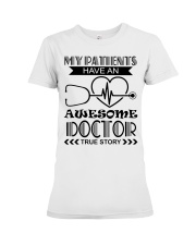 My Patients Have An Awesome Doctor Premium Fit Ladies Tee thumbnail