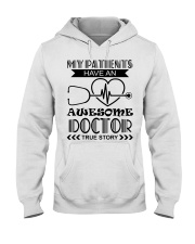 My Patients Have An Awesome Doctor Hooded Sweatshirt thumbnail