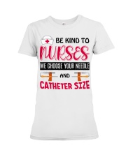 Be Kind To Nurses Premium Fit Ladies Tee tile