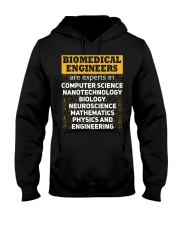 Biomedical Engineers Are Experts Hooded Sweatshirt front