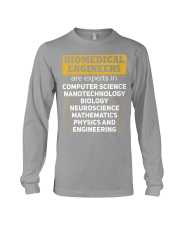 Biomedical Engineers Are Experts Long Sleeve Tee tile