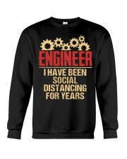 Engineer I Have Been Social Distancing For Years Crewneck Sweatshirt thumbnail
