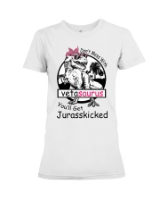 Dont Mess With Vetasaurus Premium Fit Ladies Tee tile