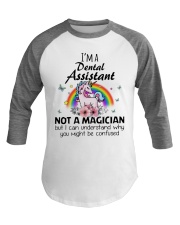 I'm A Dental Assistant Not A Magician Baseball Tee tile
