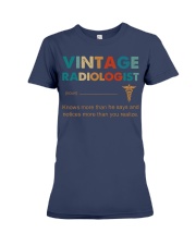 Vintage Radiologist Knows More Than He Says Premium Fit Ladies Tee thumbnail