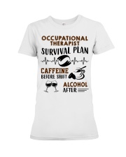 Occupational Therapist Survival Plan Caffeine Premium Fit Ladies Tee thumbnail