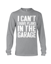 I Have Plans In Garage Mechanical Engineer Long Sleeve Tee tile