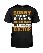 Sorry This Guy Taken By Doctor Premium Fit Mens Tee tile