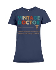 Vintage Doctor Knows More Than He Says Premium Fit Ladies Tee thumbnail