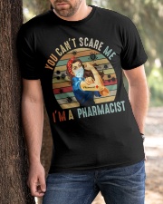 You Cant Scare Me Pharmacist During Pandemic Classic T-Shirt apparel-classic-tshirt-lifestyle-front-51