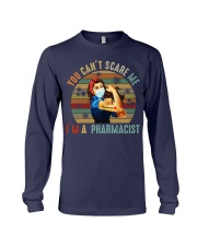 You Cant Scare Me Pharmacist During Pandemic Long Sleeve Tee tile