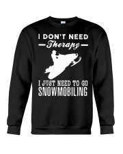 I JUST NEED TO GO SNOWMOBILING Crewneck Sweatshirt thumbnail