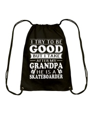 I TAKE AFTER MY GRANDPA HE IS A SKATEBOARDER Drawstring Bag thumbnail