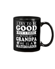 I TAKE AFTER MY GRANDPA HE IS A SKATEBOARDER Mug thumbnail