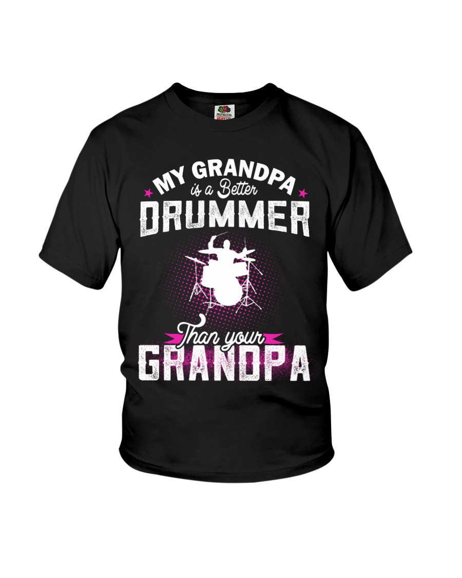 MY GRANDPA IS BETTER A DRUMMER THAN YOUR GRANDPA Youth T-Shirt