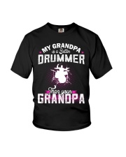 MY GRANDPA IS BETTER A DRUMMER THAN YOUR GRANDPA Youth T-Shirt front