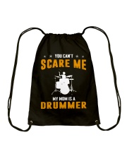 YOU CAN'T SCARE ME MY MOM IS A DRUMMER Drawstring Bag thumbnail