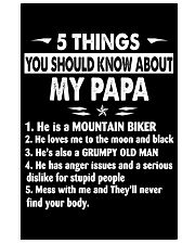 5 THINGS YOU SHOULD KNOW ABOUT MY PAPA - MTBIKER 11x17 Poster thumbnail