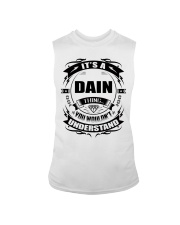 Its a DAIN thing funny gift T-Shirt Sleeveless Tee thumbnail