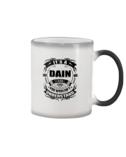 Its a DAIN thing funny gift T-Shirt Color Changing Mug thumbnail