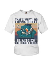 Book That's what I do I drink coffee I read books Youth T-Shirt tile