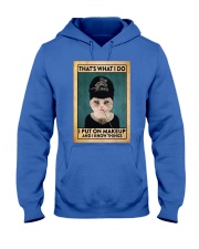 Makeup That's what I do Hooded Sweatshirt tile
