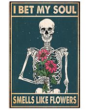 Gardening I bet my soul smells like flowers 24x36 Poster front