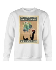 Gardening That's what I do I plant I drink Crewneck Sweatshirt tile