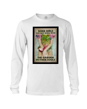 Garden Some girls are jus born with the garden Long Sleeve Tee tile