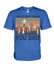 Gardening I dig everything You dig V-Neck T-Shirt tile