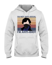 Book I'm not anti social I'm anti idiot Hooded Sweatshirt front