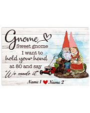 Gardening Gnome sweet gnome I want to hold 36x24 Poster front