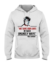Book We save our lives in such unlikely ways Hooded Sweatshirt front