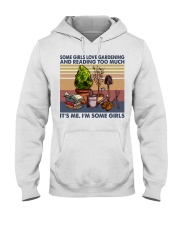 Gardening I'm some girls Hooded Sweatshirt front