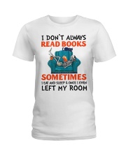Book I Don't Always Read Books Ladies T-Shirt tile