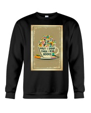 Book First I drink then I read books Crewneck Sweatshirt tile