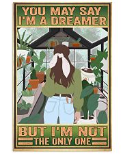 Gardening You may say I'm a dreamer 24x36 Poster front