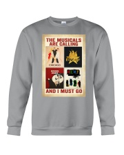 Music The musicals is calling and I must go Crewneck Sweatshirt tile
