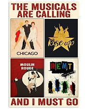 Music The musicals is calling and I must go 24x36 Poster front