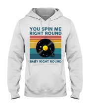 Vinyl Record You spin me right around Hooded Sweatshirt front