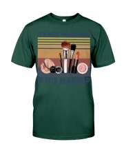 If It's makeup Premium Fit Mens Tee tile