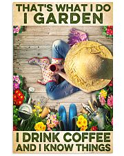 Garden Drink coffee and Know things 24x36 Poster front