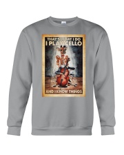 Cello That's what I do I play cello Crewneck Sweatshirt tile