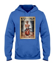 Cello That's what I do I play cello Hooded Sweatshirt tile