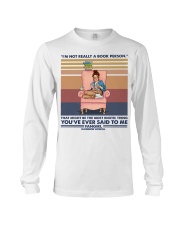 Book I'm not really a book person Long Sleeve Tee tile