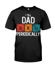 I TELL DAD PERIODICALLY Classic T-Shirt thumbnail