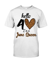 June Queen hello 40 Classic T-Shirt front
