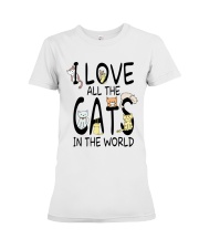 I love all the cats in the world Premium Fit Ladies Tee tile