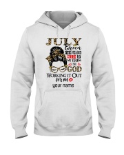 July Girl even in the midst design Hooded Sweatshirt tile