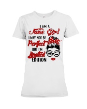 June Girl i may not be perfect design printed Premium Fit Ladies Tee tile